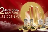 Công ty cổ phần tập đoàn Luxora chính thức ra mắt: Khởi tạo hành trình kiến tạo giá trị sống bền vững
