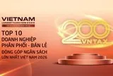 Công bố 10 doanh nghiệp phân phối – bán lẻ nộp ngân sách lớn nhất Việt Nam 2026: Ai tạo nên gần 12.900 tỷ đồng?