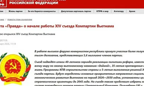 Báo Nga viết về Đại hội XIV: "Đảng quan tâm đến tất cả"