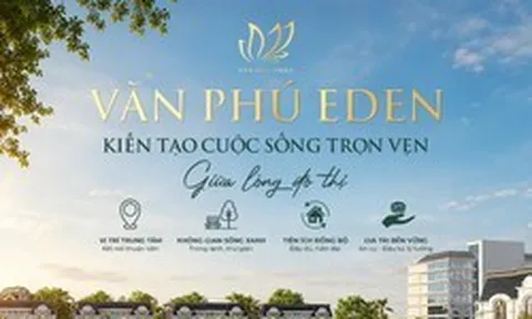 Văn Phú Eden giải “cơn khát” không gian sống chất lượng tại tâm điểm Lào Cai