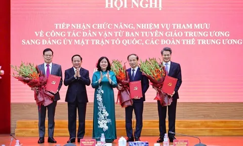 Tiếp nhận chức năng, nhiệm vụ tham mưu công tác dân vận về Đảng ủy MTTQ, các đoàn thể Trung ương