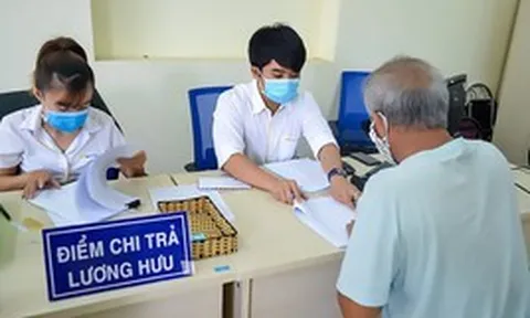 Thông tin quan trọng về lương hưu, tất cả người dân cần biết