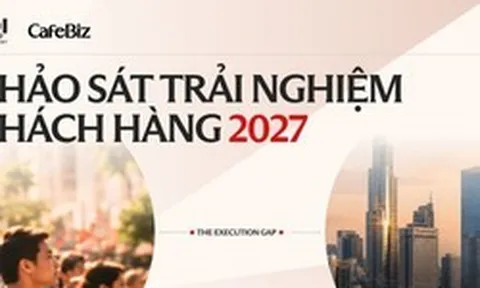 CafeBiz cùng SOI.Pro thực hiện Báo cáo Trải nghiệm khách hàng Việt Nam 2027: Doanh nghiệp nghĩ gì, khách hàng thực sự muốn gì?