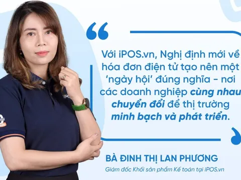 Giám đốc Khối sản phẩm Kế toán của iPOS.vn: Chúng tôi hiện đang "quá tải"