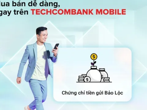 Chứng chỉ tiền gửi Bảo Lộc Techcombank - Sở hữu càng lâu, lợi suất càng hấp dẫn