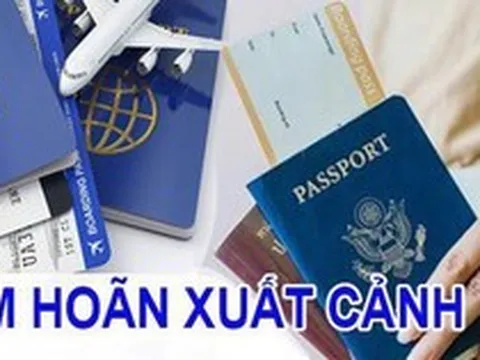 16 chủ hộ kinh doanh có tên sau bị tạm hoãn xuất cảnh