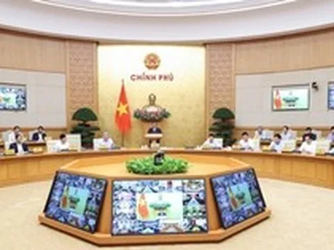 Thủ tướng chủ trì phiên họp thường kỳ và Hội nghị trực tuyến Chính phủ với địa phương