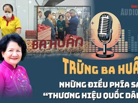 Audio: Phía sau "thương hiệu quốc dân" trứng gà Ba Huân