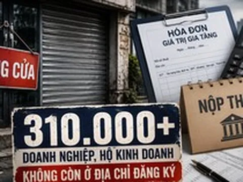 Hơn 300.000 doanh nghiệp, hộ kinh doanh “biến mất” khỏi địa chỉ đăng kí: Trường hợp nào sẽ chuyển sang cơ quan điều tra?